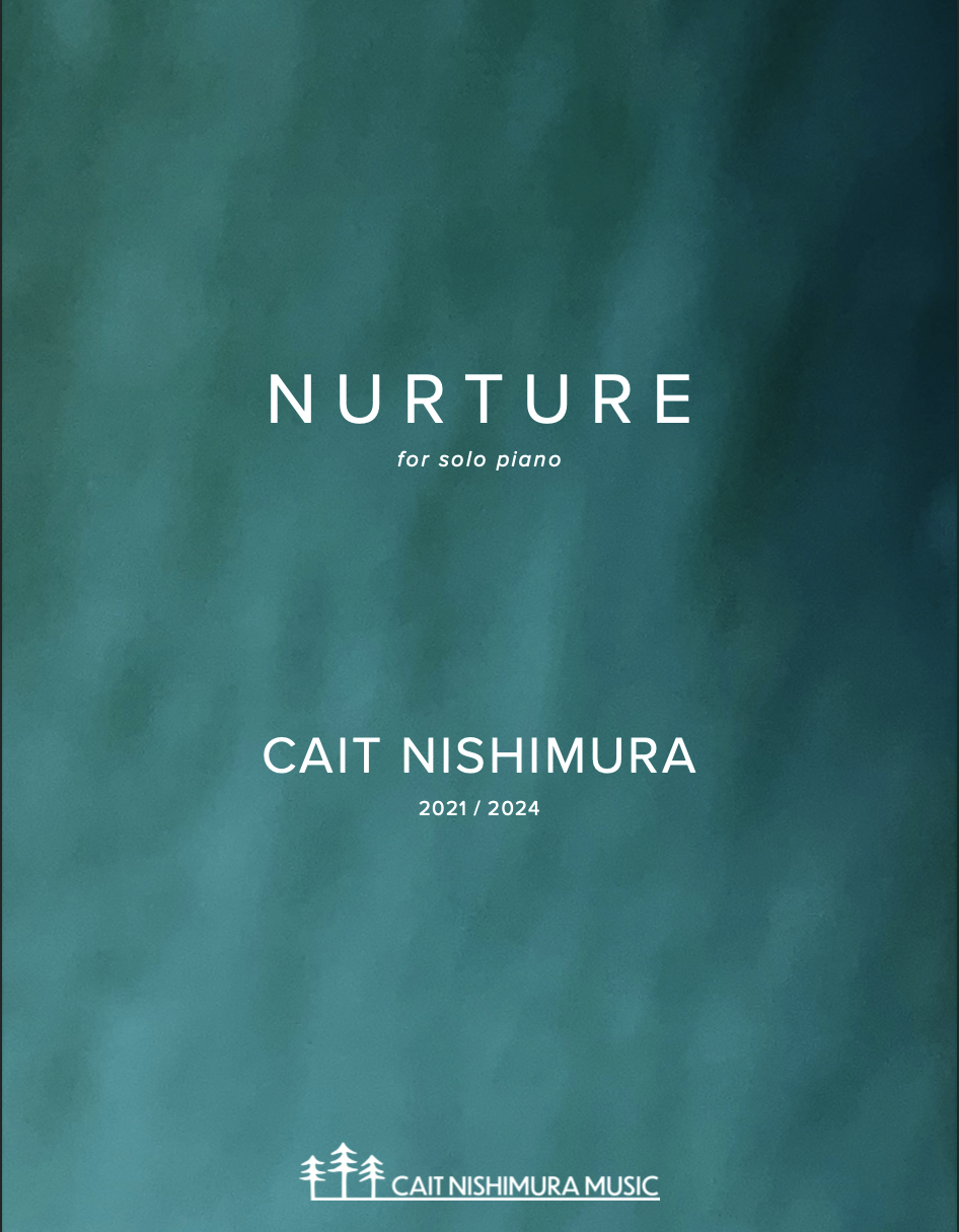 Nurture (Piano Version) by Cait Nishimura