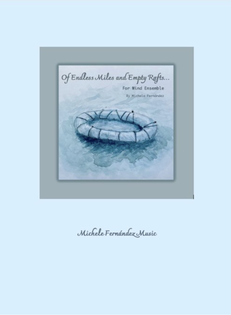 Of Endless Miles And Empty Rafts (Score Only) by Michele Fernández