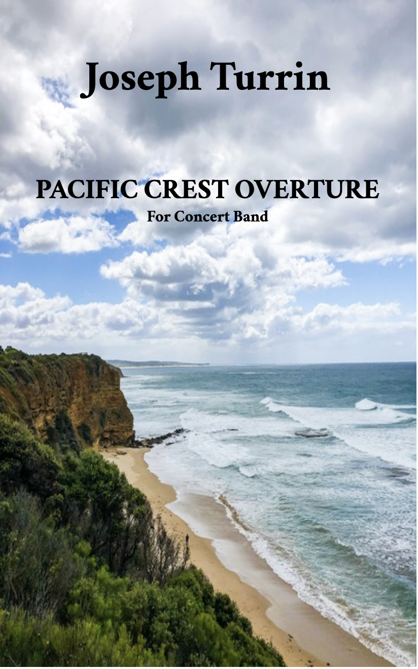Pacific Crest Overture by Joseph Turrin