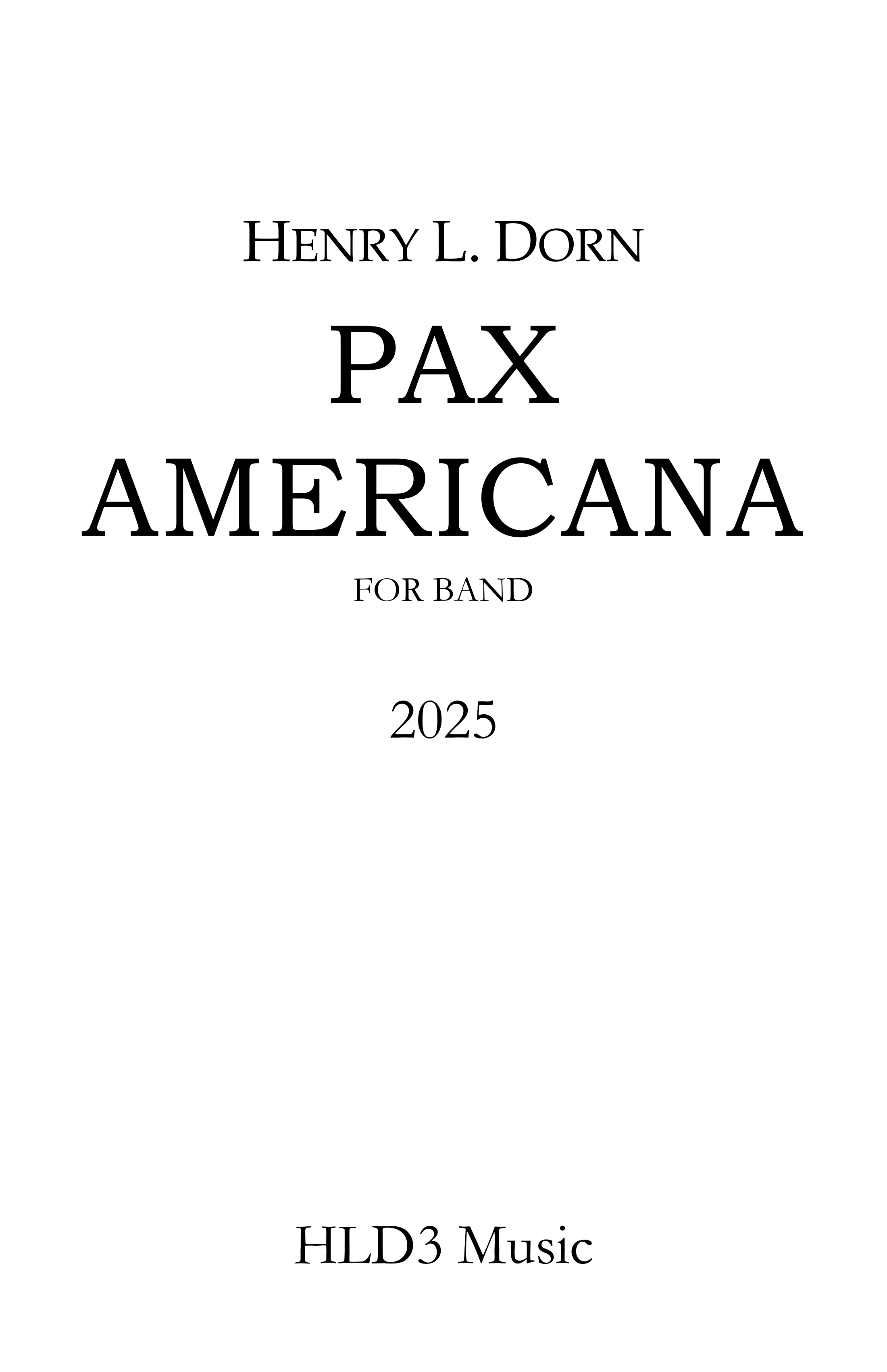 Pax Americana (Score Only) by Henry Dorn