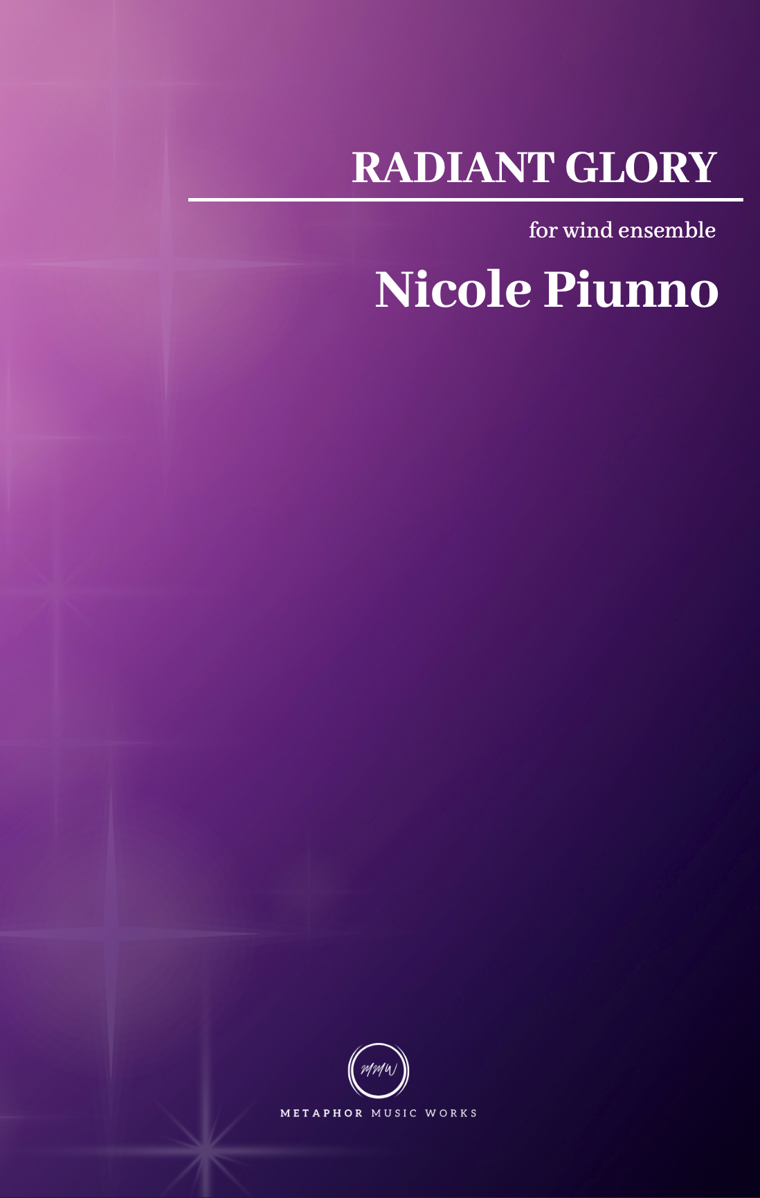 Radiant Glory (Score Only) by Nicole Piunno