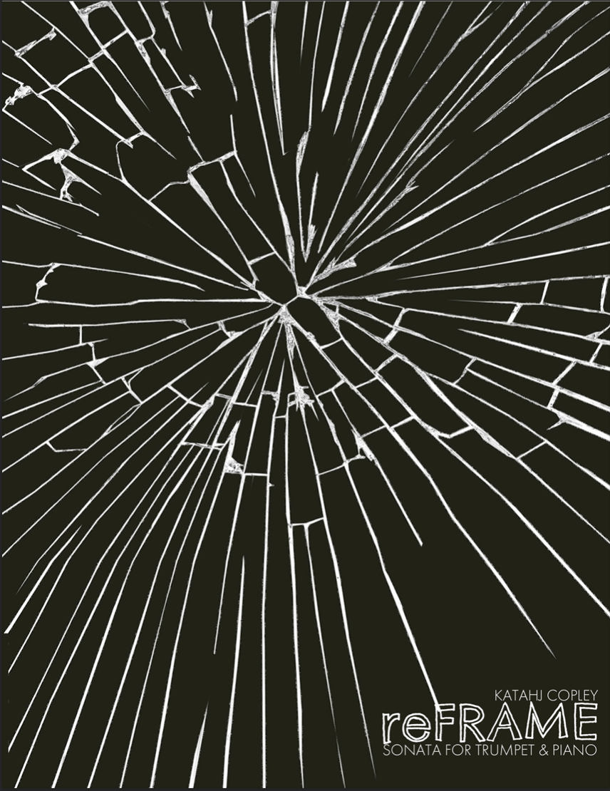 ReFRAME (Trumpet Version) by Katahj Copley