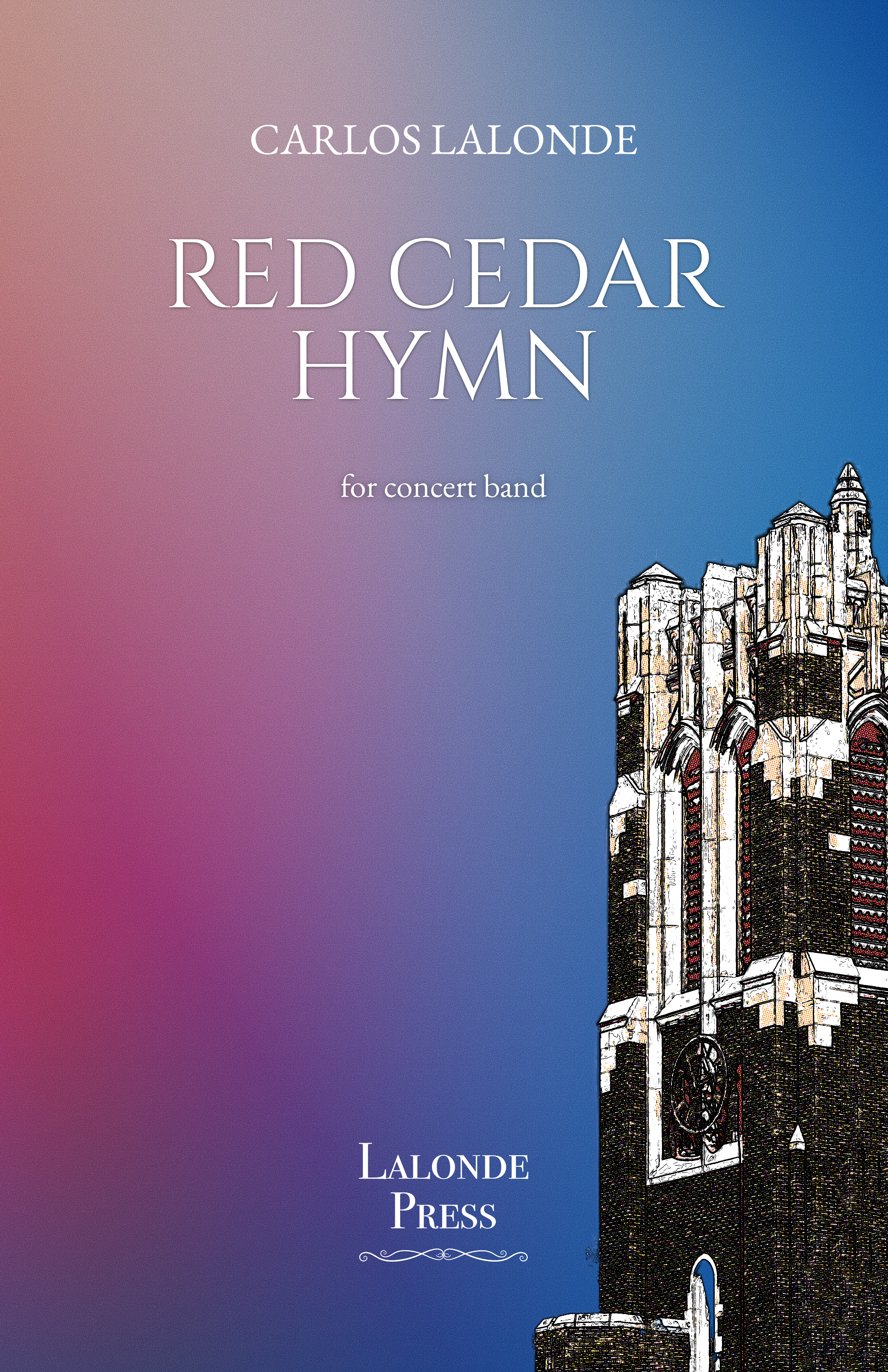 Red Cedar Hymn by Carlos Lalonde