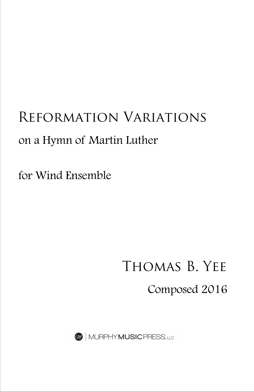 Reformation Variations  by Thomas B Yee