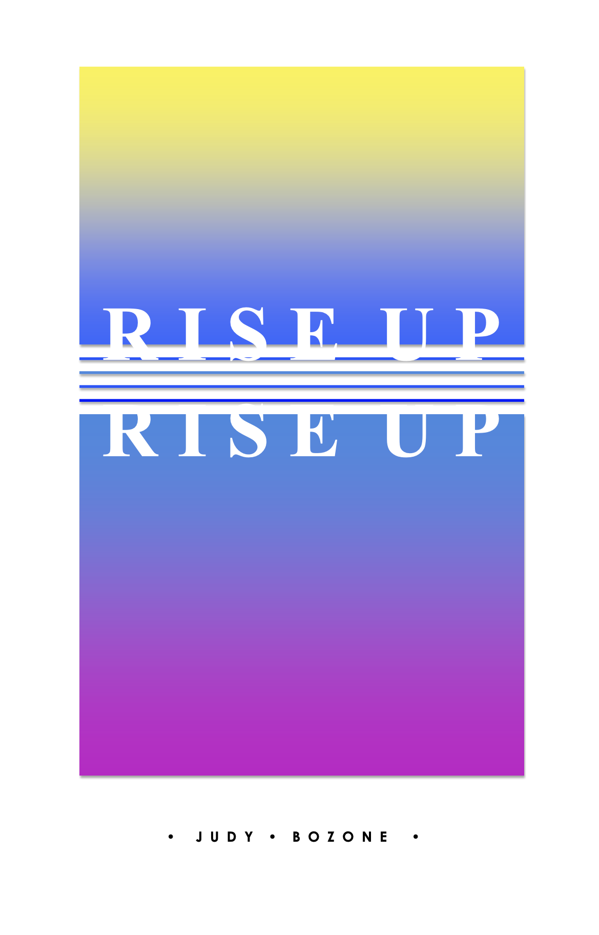 Rise Up (Score Only) by Judy Bozone