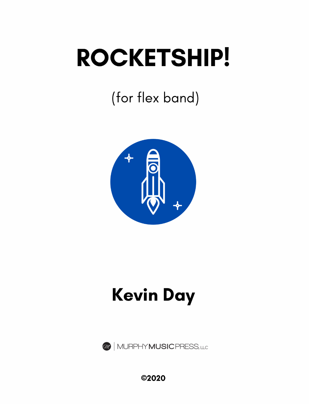 Rocketship  (Flex Band Version) by Kevin Day