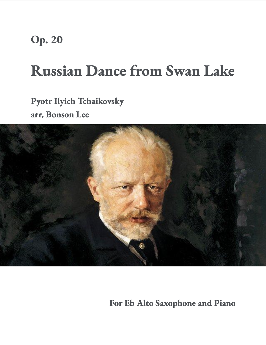 Russian Dance From Swan Lake, Op. 20 (Solo Saxophone Version) by Pyotr Ilyich Tchaikovsky, arr. Bronson Lee