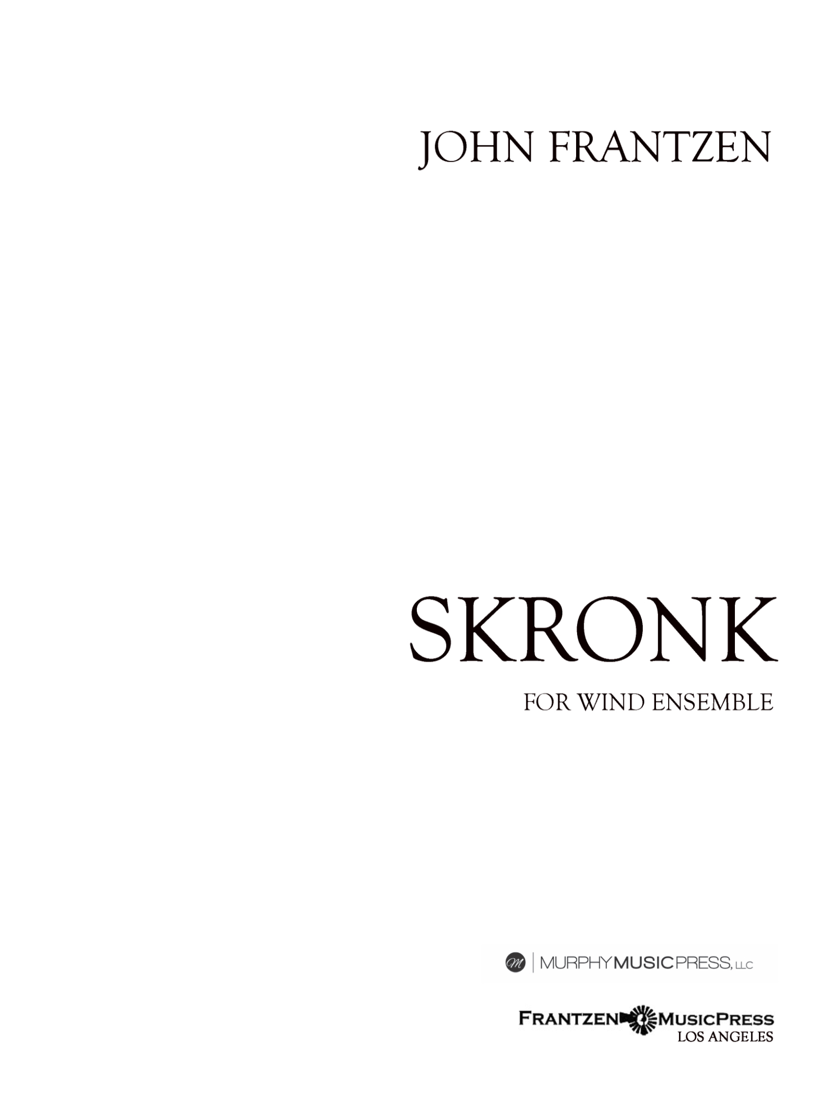 Skronk by John Frantzen