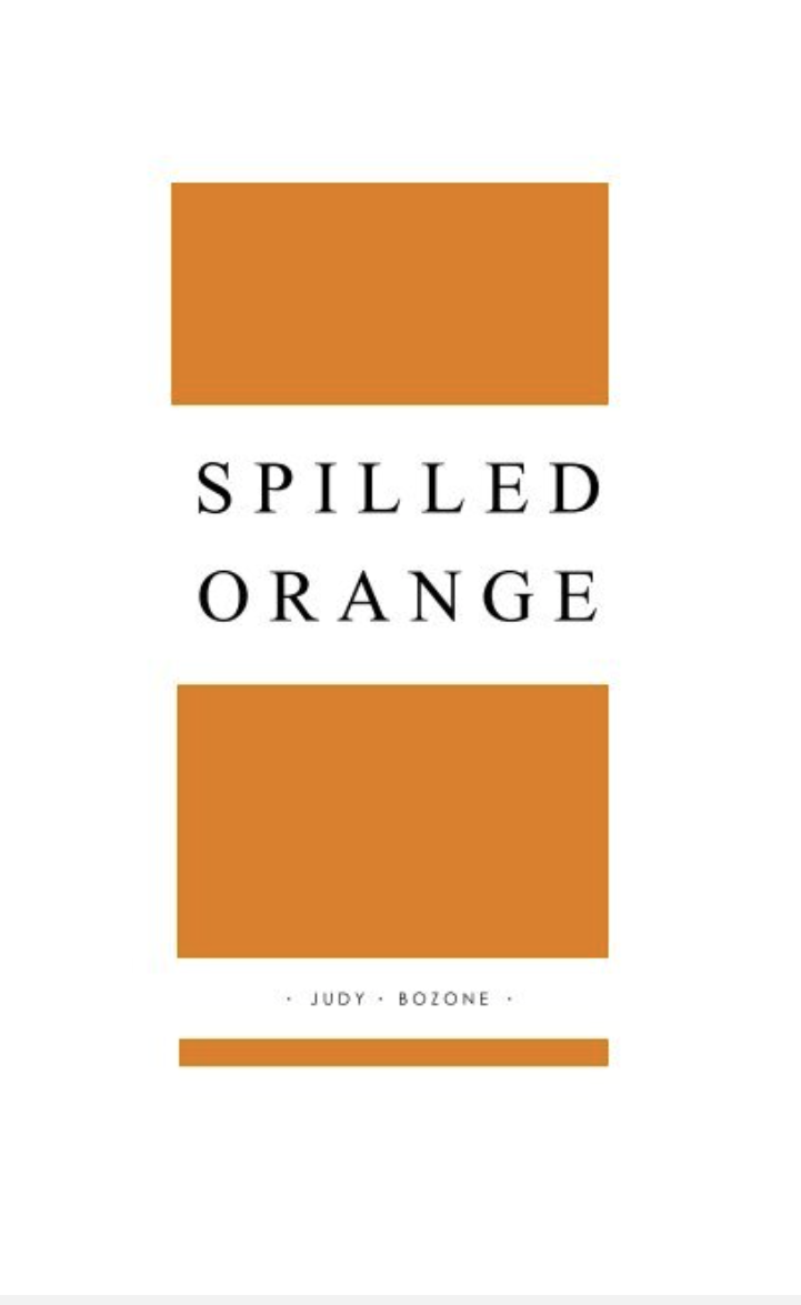Spilled Orange (Orchestra Version Score Only) by Judy Bozone