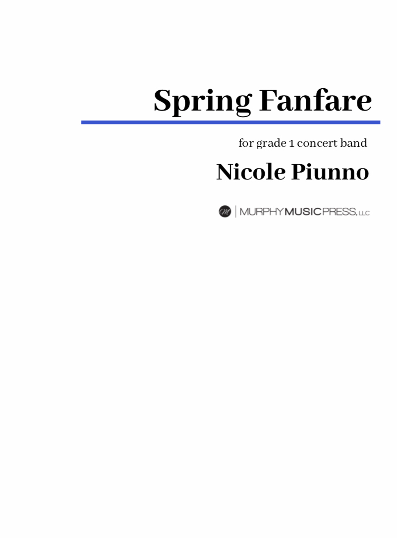 Spring Fanfare  by Nicole Piunno 