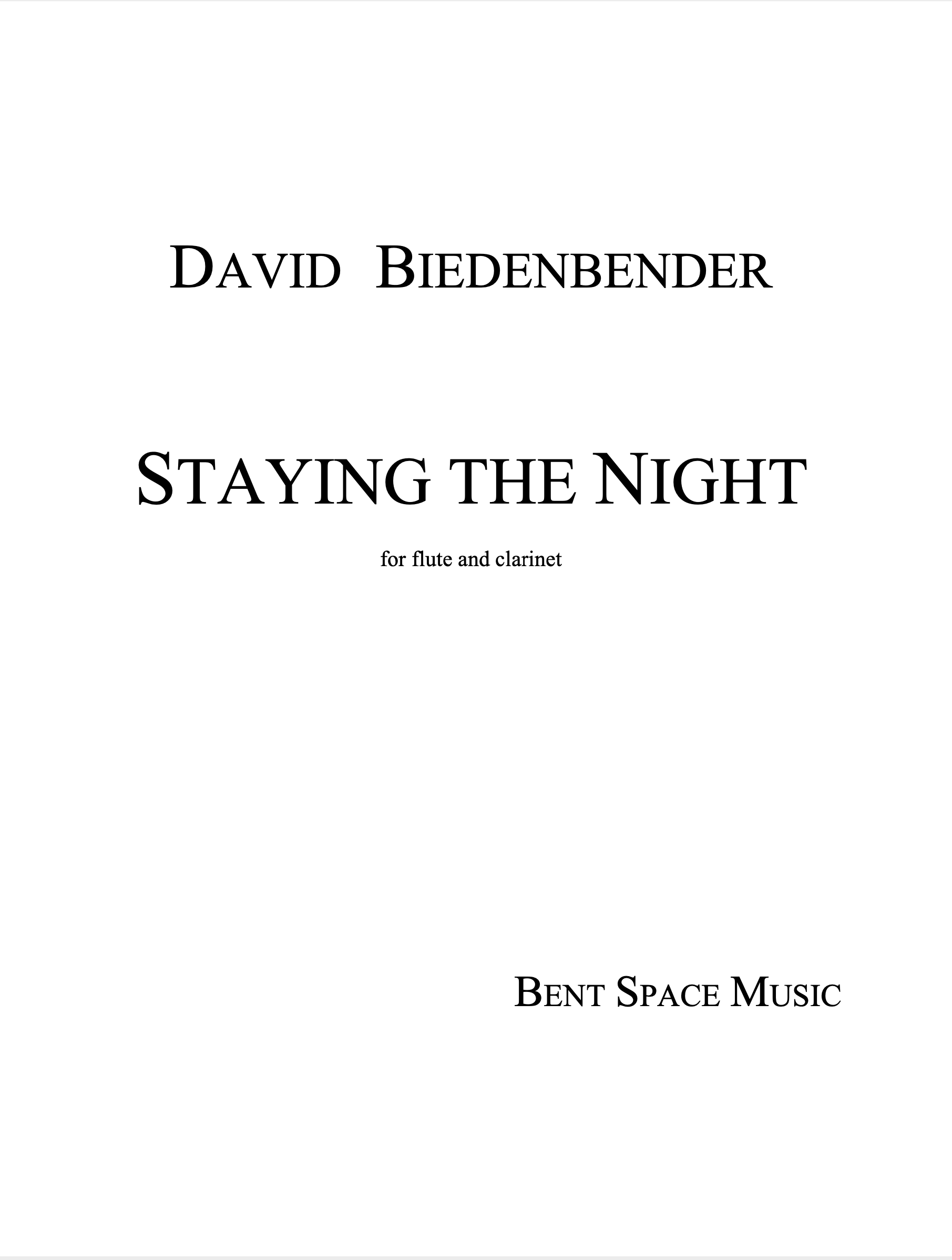 Staying The Night (Flute/Clarinet Version) by David Biedenbender
