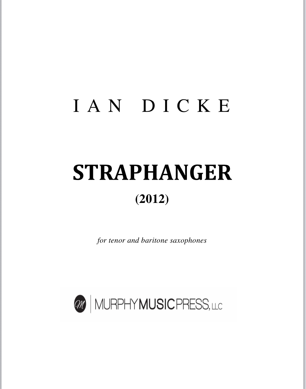 Straphanger For Tenor And Baritone Saxophones by Ian Dicke