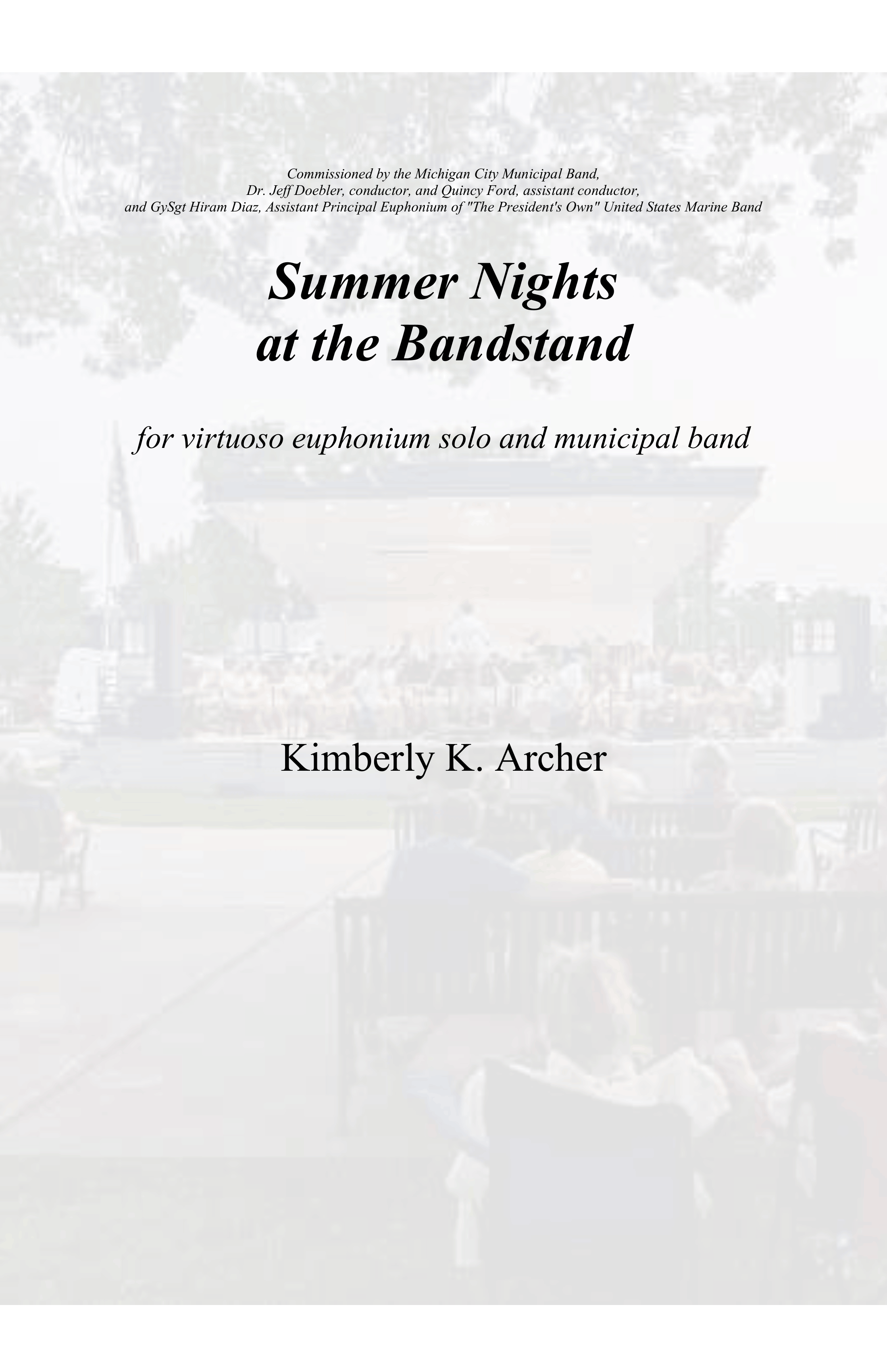 Summer Nights At The Bandstand (Score Only) by Kimberly K. Archer