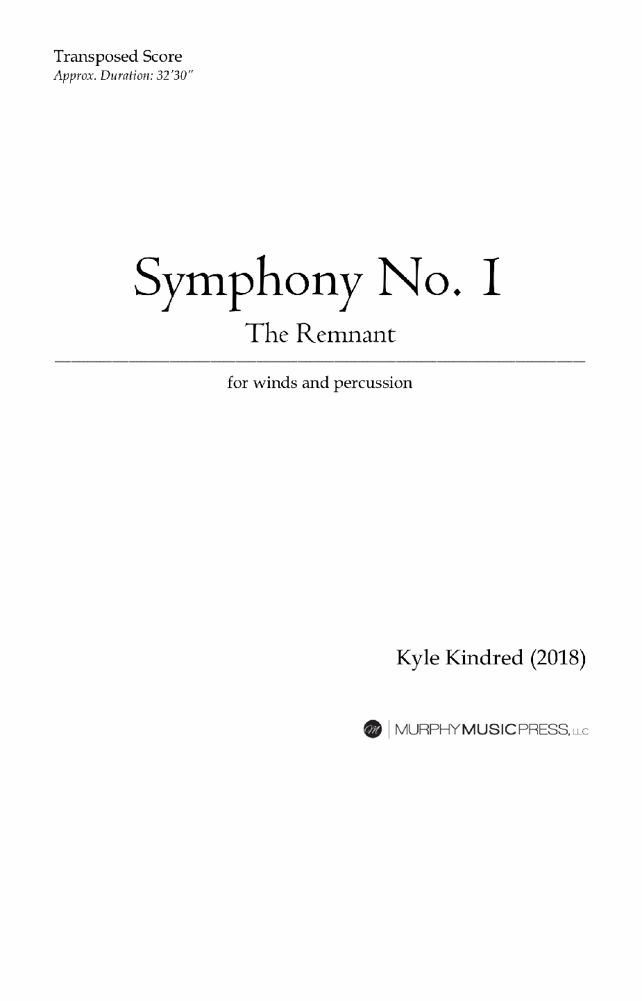 Symphony No. 1, The Remnant (parts Rental Only) by Kyle Kindred 
