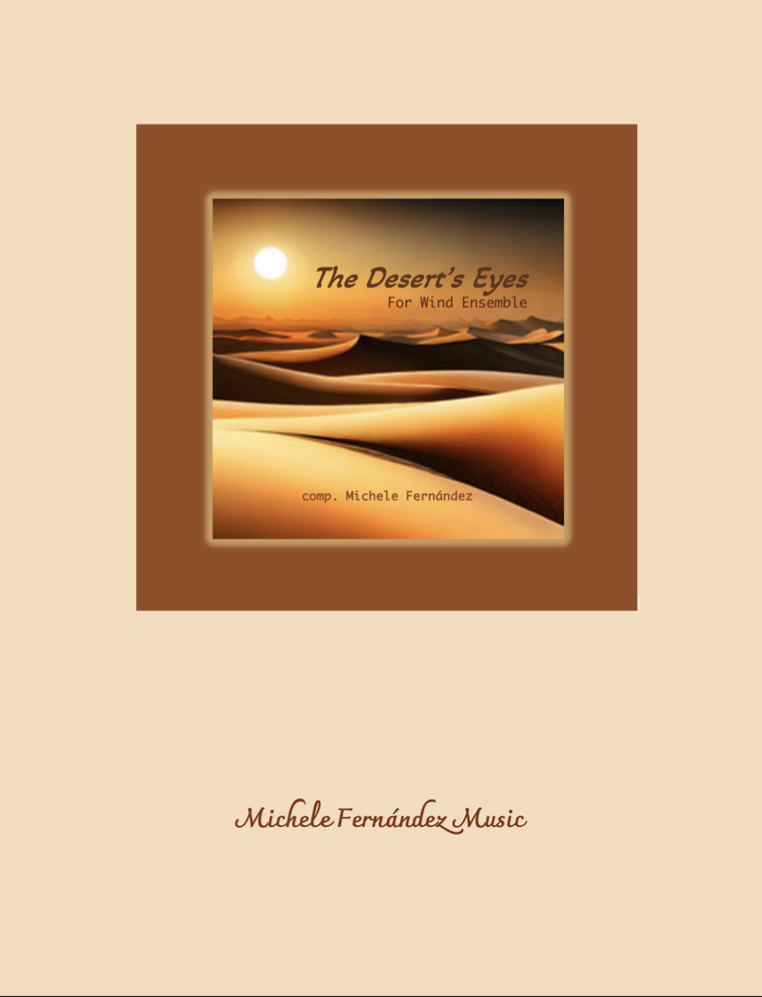 The Desert's Eyes (Score Only) by Michele Fernández