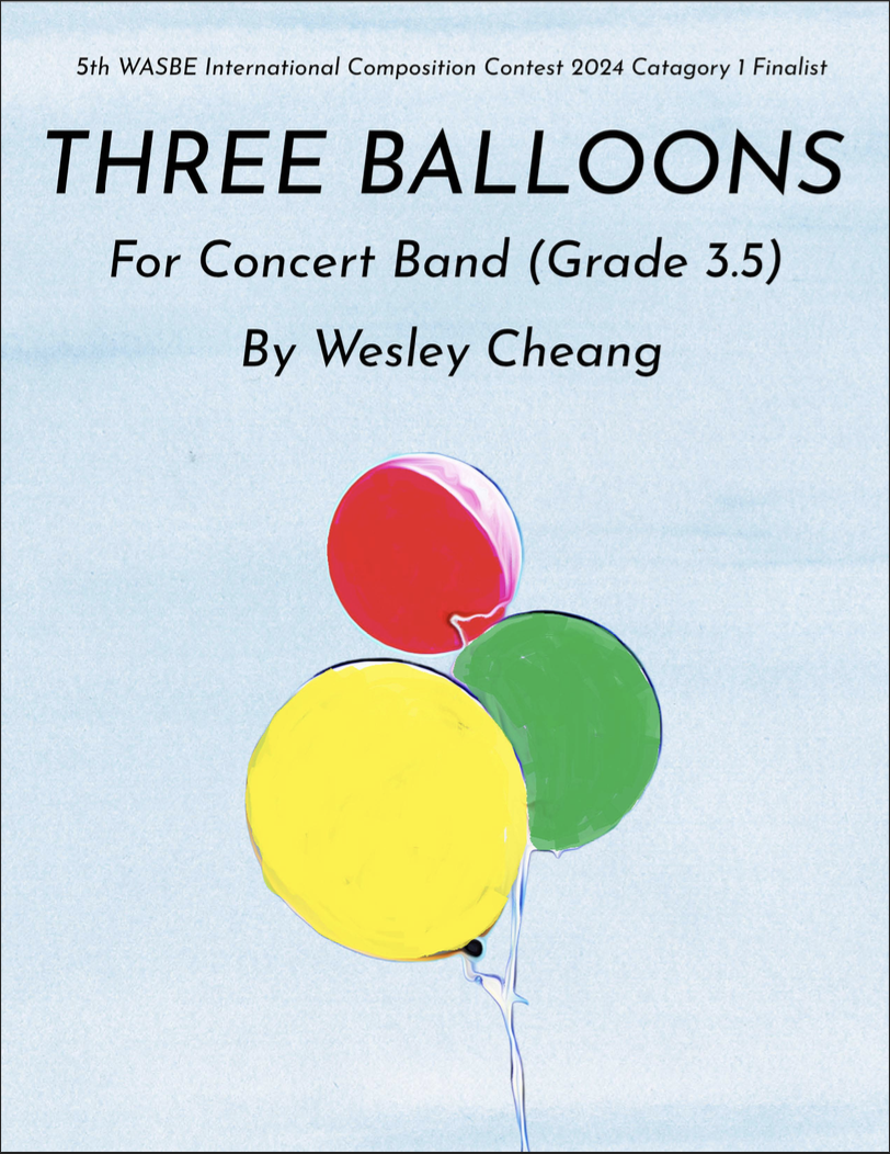 Three Balloons (Score Only) by Wesley Cheang