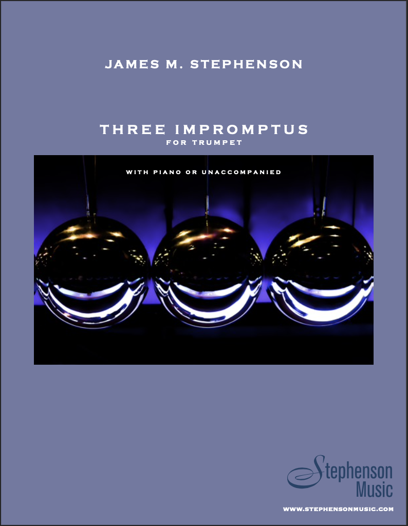 Three Impromptus For Trumpet by James Stephenson