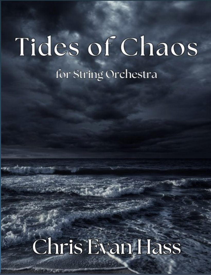 Tides Of Chaos (Score Only) by Chris Evan Hass