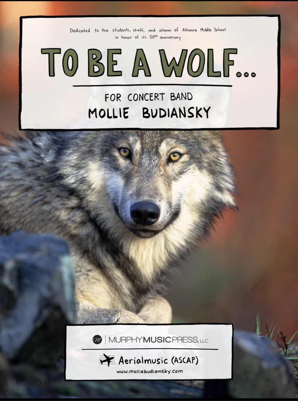 To Be A Wolf (Score Only) by Mollie Budiansky