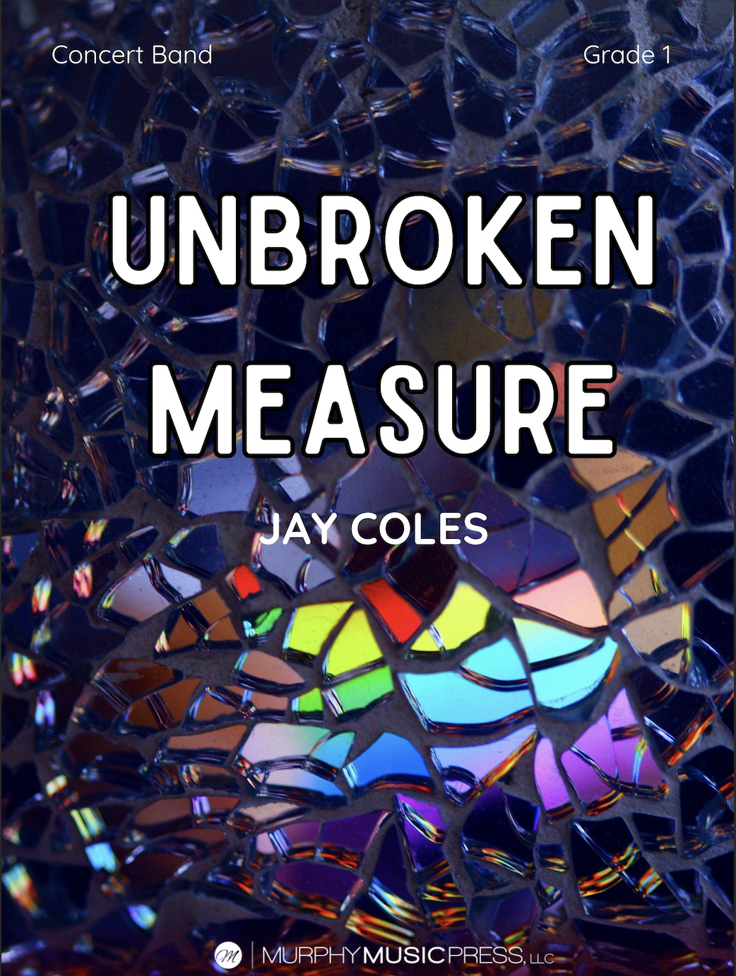 Unbroken Measure by Jay Coles