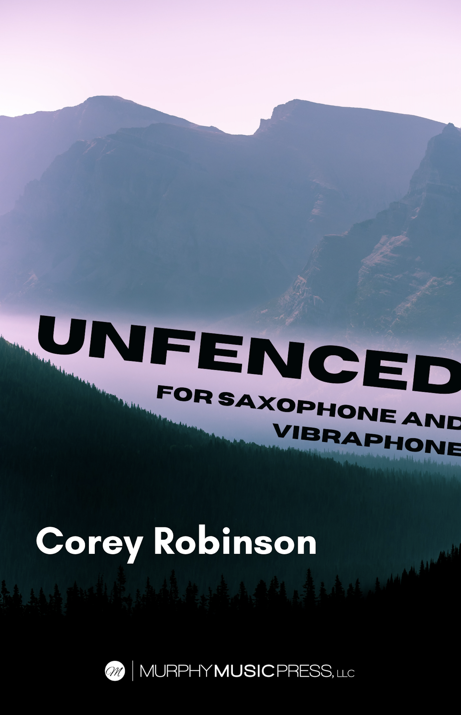 Unfenced by Corey Robinson