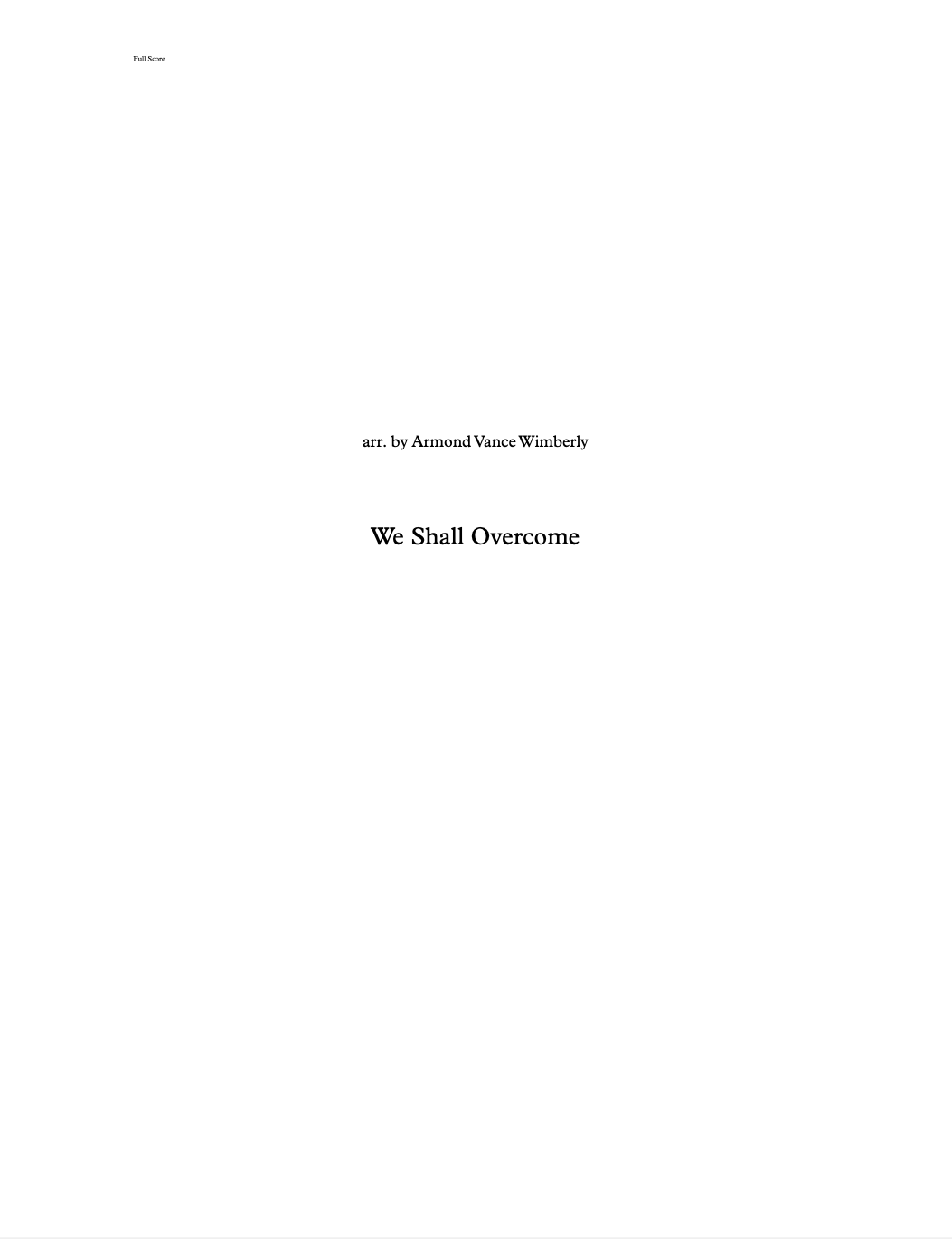 We Shall Overcome (Score Only) by Armond Wimberly