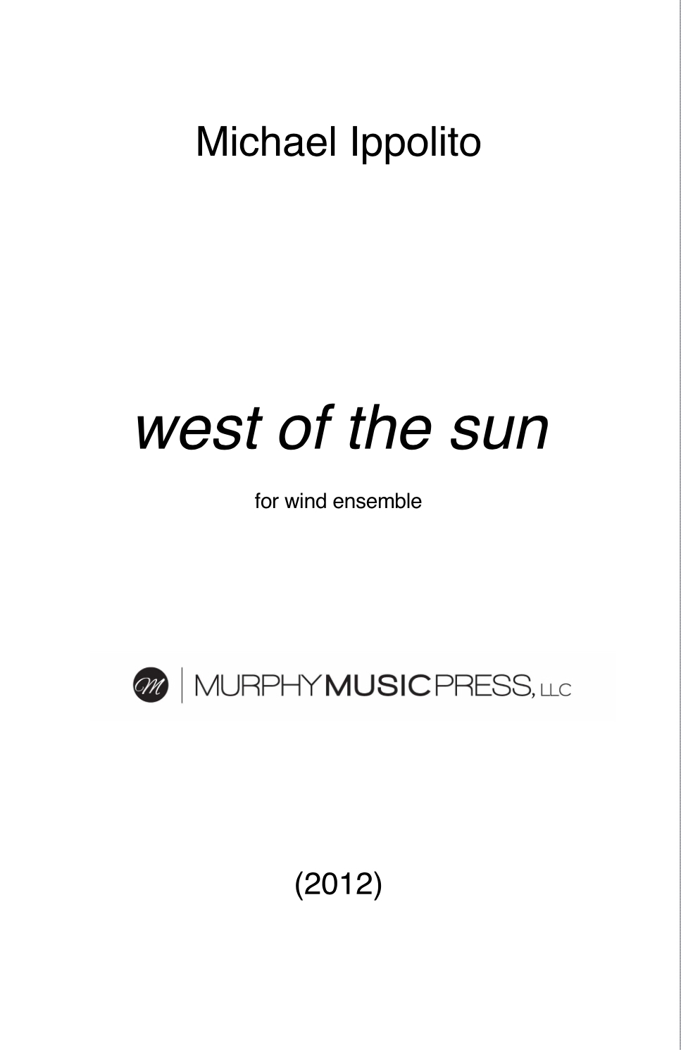 West Of The Sun (rental) by Michael Ippolito 