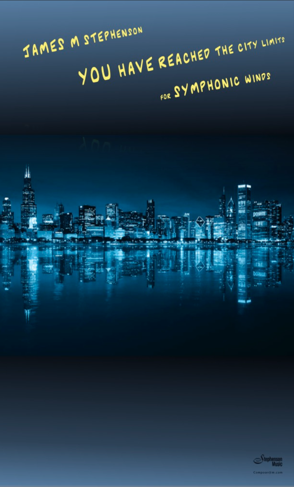 You Have Reached The City Limits (Score Only) by James M. Stephenson